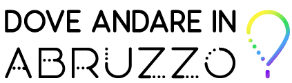 Dove andare in Abruzzo