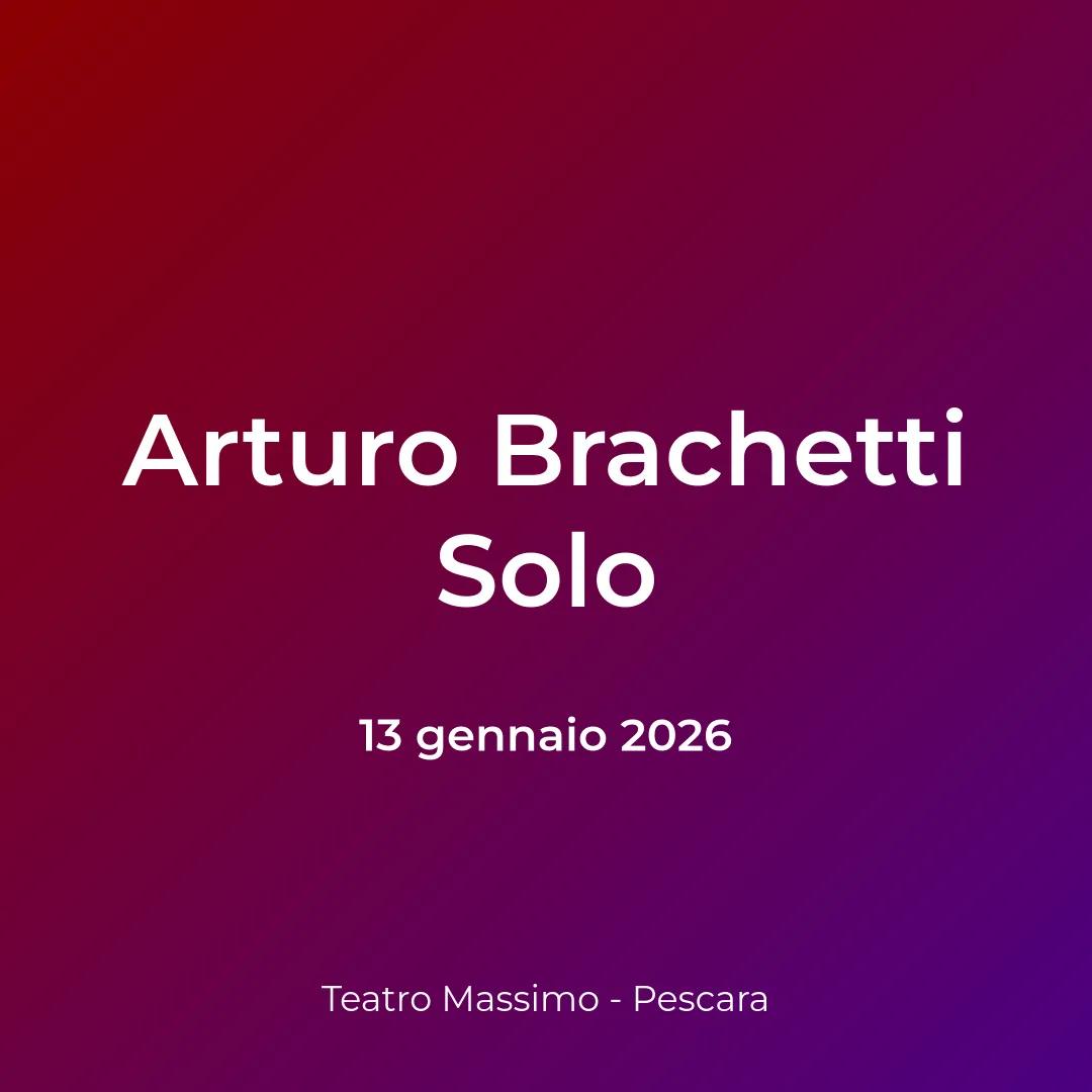 Immagine rappresentativa per Arturo Brachetti Solo